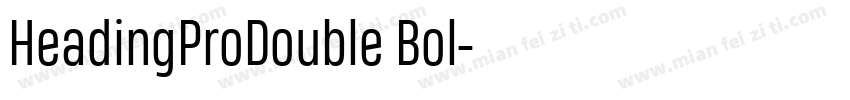 HeadingProDouble Bol字体转换